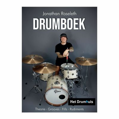 Hal Leonard Het Drumboek door Jonathan Roseleth - Theorie - Grooves - Fills - Rudiments -