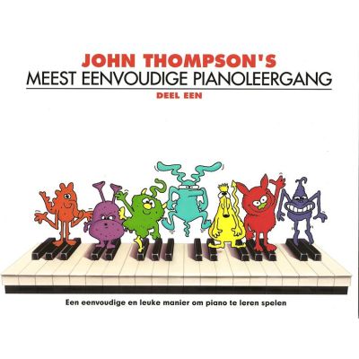 Willis Music John Thompson's Meest Eenvoudige Pianoleergang 1