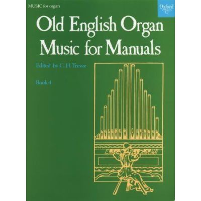 Oxford University Press Old English Organ Music 4