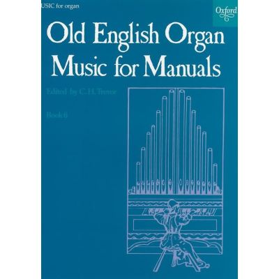 Oxford University Press Old English Organ Music 6