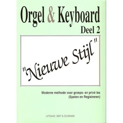 Hal Leonard Orgel en Keyboard “nieuwe stijl” deel 2 Smit & Schrama