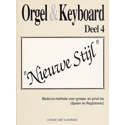 Hal Leonard Orgel en Keyboard “nieuwe stijl” deel 4 Smit & Schrama