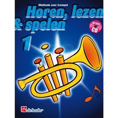 De Haske Publications Horen, lezen & spelen 1 trompet